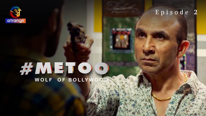 #MeToo Wolf Of Bollywood | Season 01 | Episode 01 | Episode 02